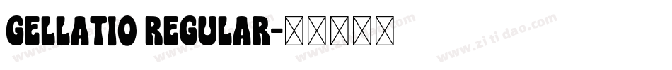 Gellatio Regular字体转换